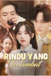 rindu yang terlambat drama china
